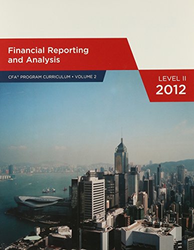 Immagine dell'editore per Financial Reporting and Analysis Level 2, 2012 (CFA Program Curriculum, Volume 2 venduto da Bahamut Media
