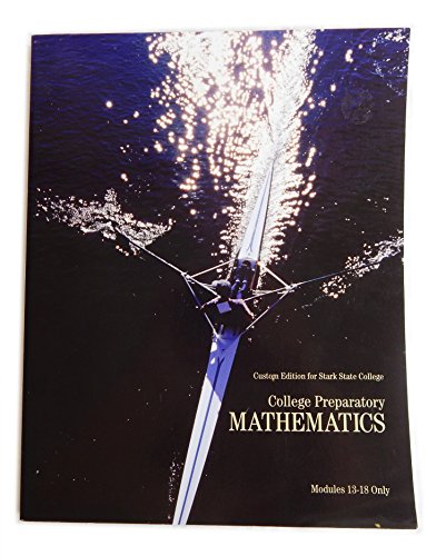 Imagen de archivo de College Preparatory Mathematics, Modules 13-18 Only (Stark State College) a la venta por Better World Books