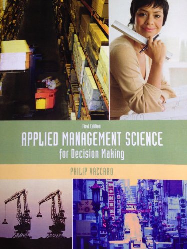 Stock image for Applied Management Science for Decision Making (First Edition) for sale by The Book Cellar, LLC