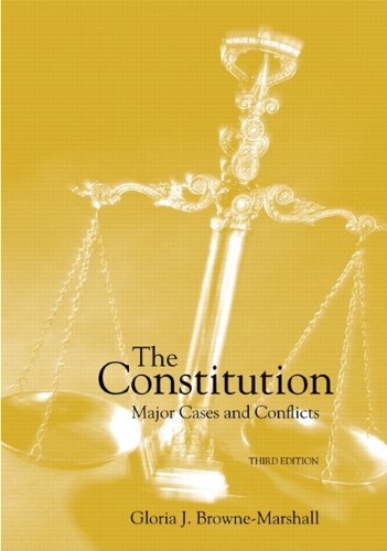 Imagen de archivo de The Constitution: Major Cases and Conflicts (3rd Edition) a la venta por Books Unplugged