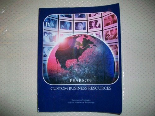 9780558953355 Pearson Custom Business Resources Statistics for Managers Fashion Institute of
