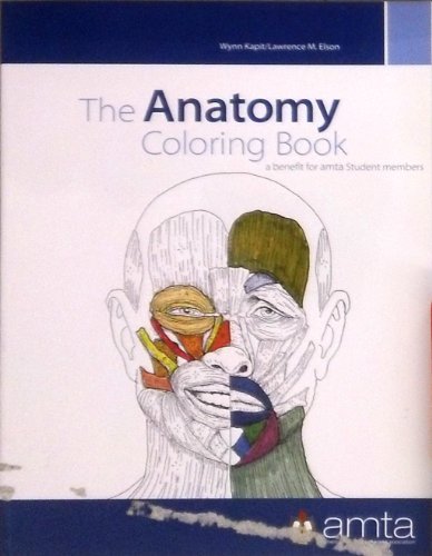 Imagen de archivo de The Anatomy Coloring Book: AMTA Student Custom Edition a la venta por Green Street Books