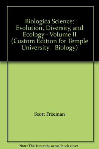 Imagen de archivo de Biologica Science: Evolution, Diversity, and Ecology - Volume II (Custom Edition for Temple University | Biology) a la venta por Solr Books