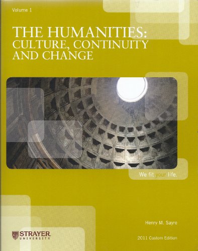 Imagen de archivo de The Humanities: Culture, Continuity, and Change [Strayer University] a la venta por Wonder Book