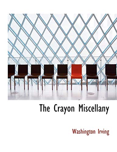 The Crayon Miscellany (9780559000508) by Irving, Washington