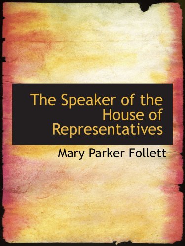 Imagen de archivo de The Speaker of the House of Representatives a la venta por Revaluation Books