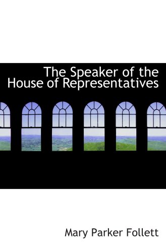 9780559001093: The Speaker of the House of Representatives