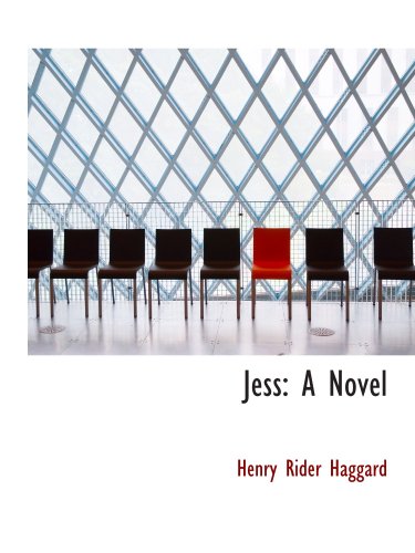 Jess: A Novel (9780559002984) by Haggard, Henry Rider