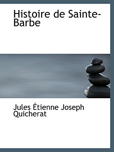 9780559020582: Histoire de Sainte-Barbe