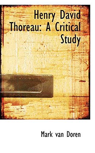 9780559021237: Henry David Thoreau: A Critical Study