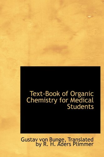 9780559034435: Text-Book of Organic Chemistry for Medical Students