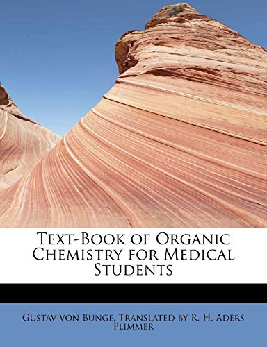 9780559034442: Text-Book of Organic Chemistry for Medical Students