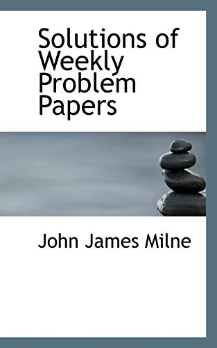 9780559046575: Solutions of Weekly Problem Papers