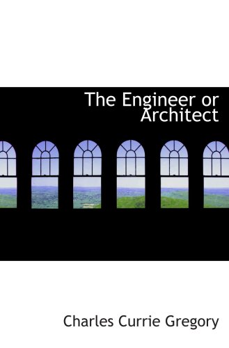 Stock image for The Engineer or Architect for sale by Revaluation Books