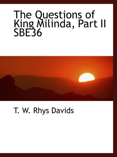 Beispielbild fr The Questions of King Milinda, Part II SBE36 zum Verkauf von Revaluation Books