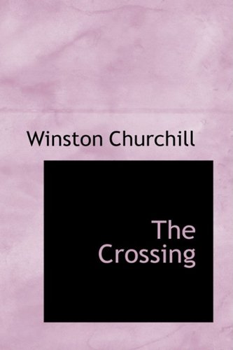 9780559056604: The Crossing