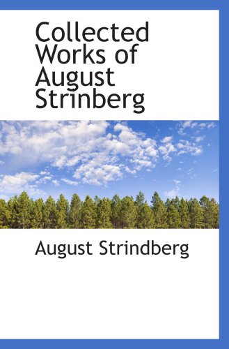 9780559057472: Collected Works of August Strinberg