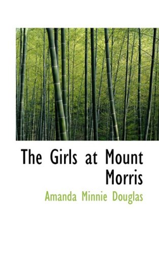 9780559065590: The Girls at Mount Morris