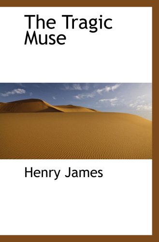 The Tragic Muse (9780559066382) by James, Henry