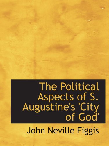 Imagen de archivo de The Political Aspects of S. Augustine's 'City of God' a la venta por Revaluation Books