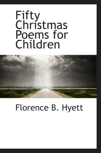 Stock image for Fifty Christmas Poems for Children for sale by Revaluation Books