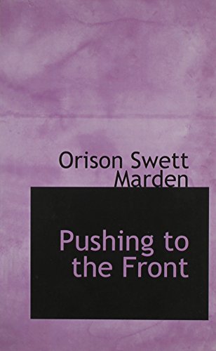 9780559072185: Pushing to the Front