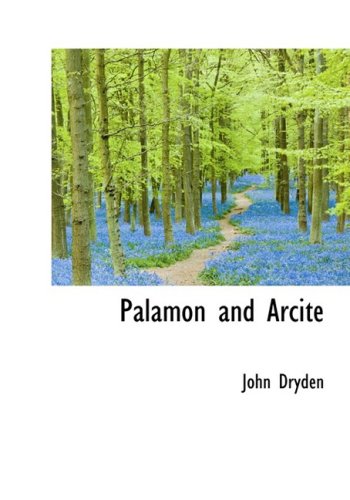 Palamon and Arcite (9780559078231) by Dryden, John