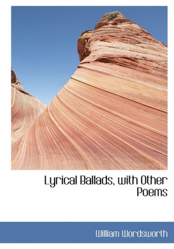 Lyrical Ballads, With Other Poems (9780559085369) by Wordsworth, William