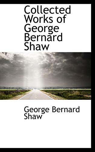 9780559086434: Collected Works of George Bernard Shaw
