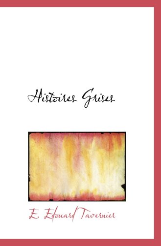Stock image for Histoires Grises for sale by Revaluation Books