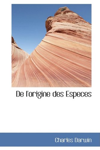 De l'origine des Especes - Darwin, Charles