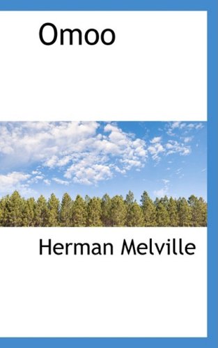 Omoo (9780559089909) by Melville, Herman