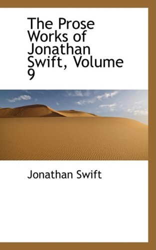 9780559095948: The Prose Works of Jonathan Swift