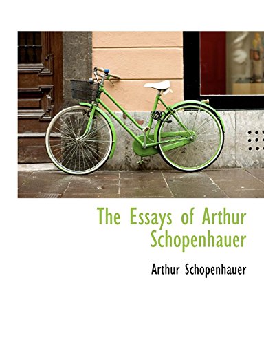 The Essays of Arthur Schopenhauer (9780559096259) by Schopenhauer, Arthur