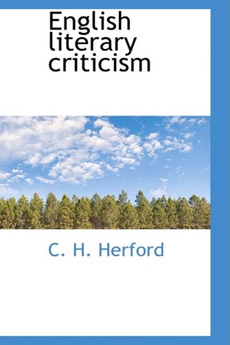 English Literary Criticism (9780559096532) by Herford, C. H.