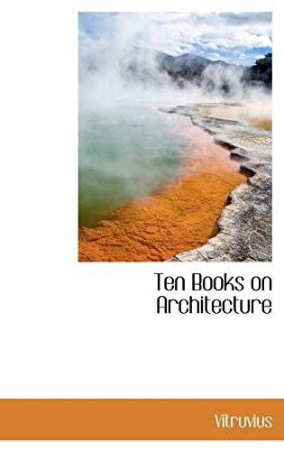 9780559104053: Ten Books on Architecture