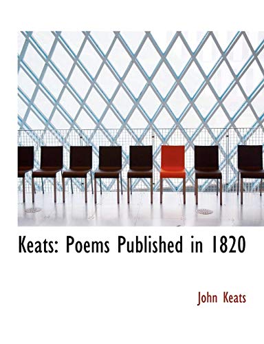 Keats: Poems Published in 1820 (9780559104169) by Keats, John