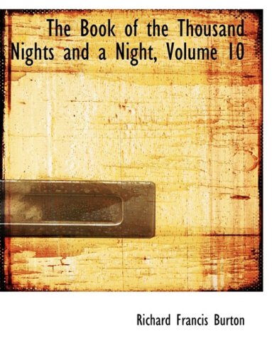 9780559104763: The Book of the Thousand Nights and a Night
