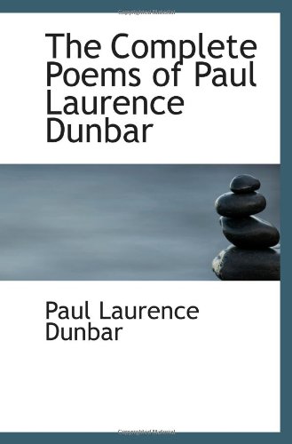 The Complete Poems of Paul Laurence Dunbar (9780559105296) by Dunbar, Paul Laurence