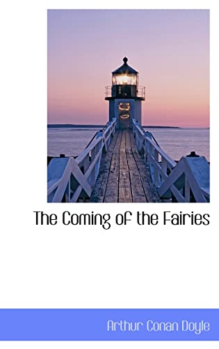 Imagen de archivo de The Coming of the Fairies a la venta por Solomon's Mine Books