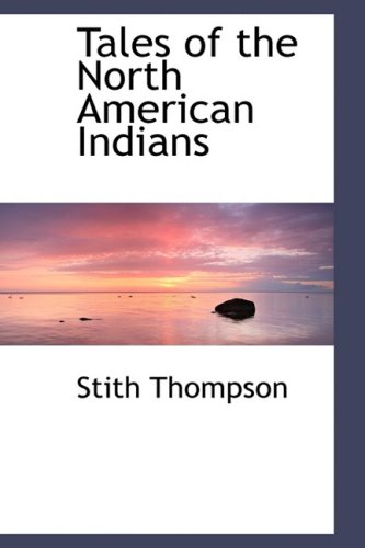 9780559113772: Tales of the North American Indians