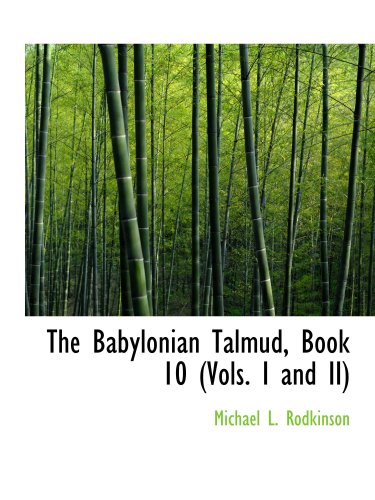 Stock image for The Babylonian Talmud, Book 10 (Vols. I and II) for sale by Revaluation Books