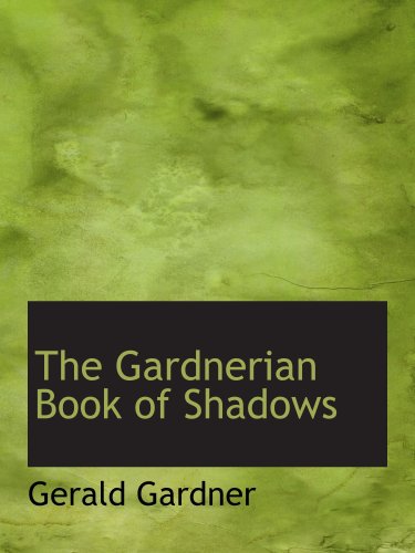 Imagen de archivo de The Gardnerian Book of Shadows a la venta por Revaluation Books