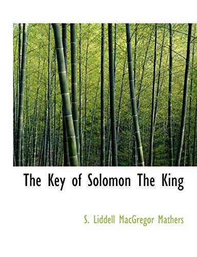 9780559122750: The Key of Solomon the King