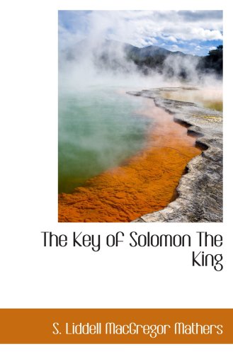 Beispielbild fr The Key of Solomon The King zum Verkauf von Revaluation Books