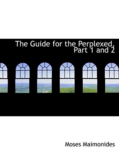 The Guide for the Perplexed (9780559123399) by Maimonides, Moses