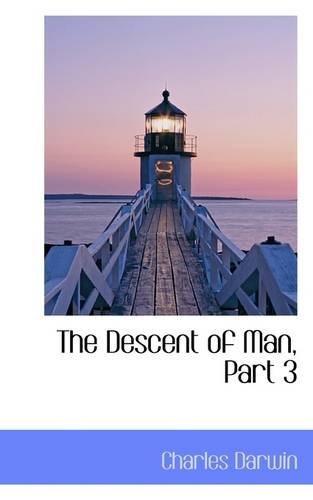 The Descent of Man: And Selection in Relation to Sex (9780559127854) by Darwin, Charles