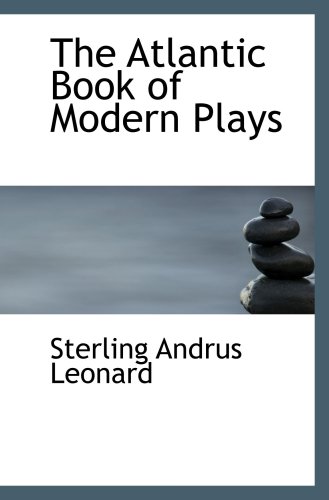 Stock image for The Atlantic Book of Modern Plays for sale by Revaluation Books