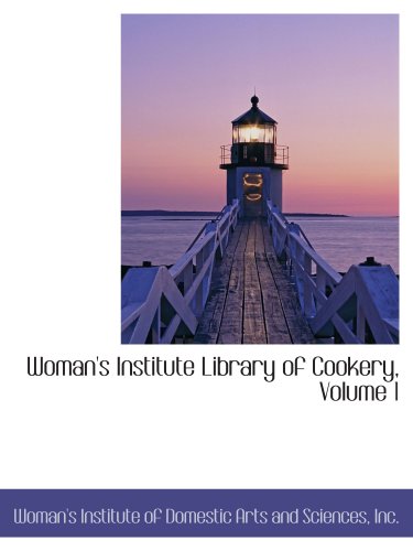 Stock image for Woman's Institute Library of Cookery, Volume 1 for sale by Revaluation Books