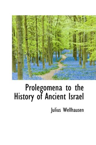 Beispielbild fr Prolegomena to the History of Ancient Israel zum Verkauf von WorldofBooks